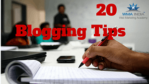 20 Blogging Tips